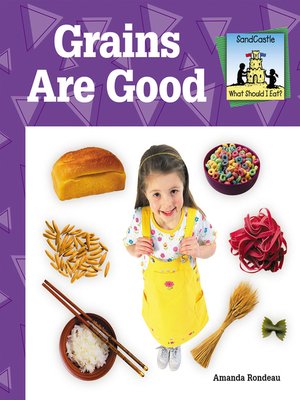 cover image of Grains are Good